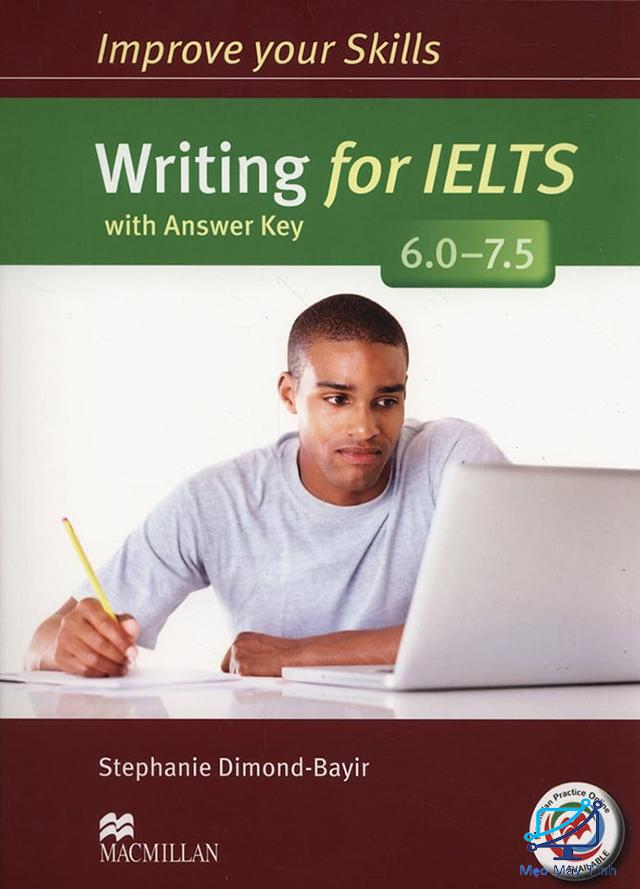 Improve your IELTS Writing 6.0 - 7.5 with Answer key