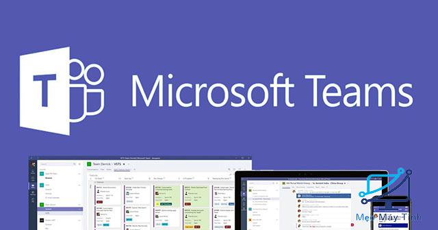 Phần mềm quản lý công việc Microsoft Teams